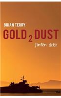 Gold 2 Dust