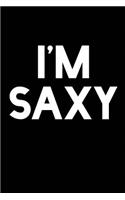 I'm Saxy