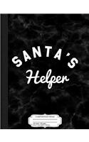 Santa's Helper Composition Notebook: College Ruled 93/4 X 71/2 100 Sheets 200 Pages for Writing
