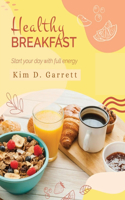 Healthy Breakfast