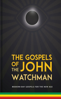 Gospels of John The Watchman