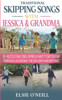 Traditional Skipping Songs with Jessica & Grandma