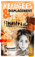 Refugees & Displacement