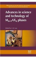 Advances in Science and Technology of Mn+1AXn Phases