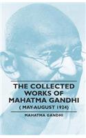 Collected Works of Mahatma Gandhi (May-August 1924)