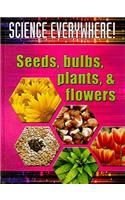 Seeds, Bulbs, Plants, and Flowers