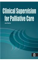 Clinical Supervision for Palliative Care