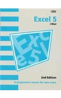 Excel 5: A Progressive Course for New Users