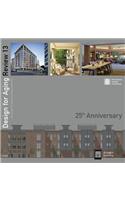 Design for Aging Review: 25th Anniversary: AIA Design for Aging: Aia Design for Aging Knowledge Community