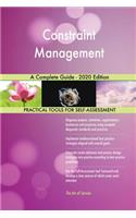 Constraint Management A Complete Guide - 2020 Edition
