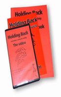 Holding Back
