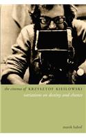 The Cinema of Krzysztof Kieslowski