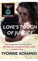 Love's Touch of Justice