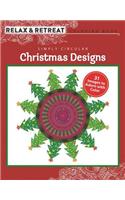 Relax and Retreat Coloring Book: Simply Circular Christmas Designs