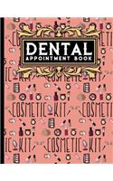 Dental Appointment Book: 2 Columns Appointment Log Book, Appointment Time Planner, Hourly Appointment Calendar, Cute Cosmetic Makeup Cover