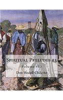 Spiritual Preludes #3 Volume #53