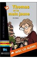 Thomas Et La Main Jaune + CD Audio (Vattier)