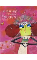 Le Mariage de Mme Edouard