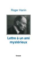 Lettre à un ami mystérieux