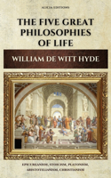 The Five Great Philosophies of Life