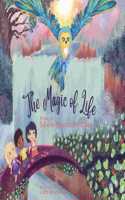 Magic of Life