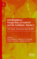 Interdisciplinary Perspectives on Covid-19 and the Caribbean, Volume 1