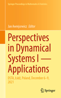 Perspectives in Dynamical Systems I -- Applications
