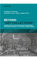 Beyond "art Collections"