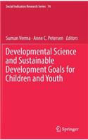 Developmental Science and Sustainable Development Goals for Children and Youth