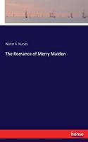 The Romance of Merry Maiden