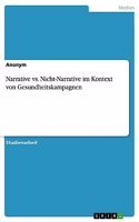Narrative vs. Nicht-Narrative im Kontext von Gesundheitskampagnen
