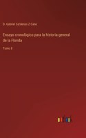 Ensayo cronológico para la historia general de la Florida