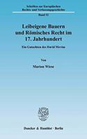 Leibeigene Bauern Und Romisches Recht Im 17. Jahrhundert