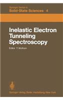 Inelastic Electron Tunneling Spectroscopy