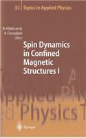 Spin Dynamics in Confined Magnetic Structures I