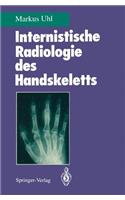 Internistische Radiologie Des Handskeletts