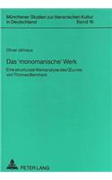 Das 'Monomanische' Werk