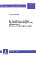 Zur Klassifizierung Fluechtiger Organischer Verbindungen (Voc) Im Hinblick Auf Emissionsminderungsstrategien