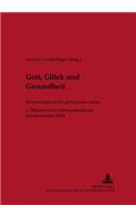Gott, Glueck Und Gesundheit