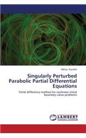 Singularly Perturbed Parabolic Partial Differential Equations