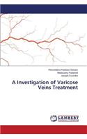Investigation of Varicose Veins Treatment
