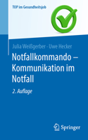 Notfallkommando - Kommunikation Im Notfall