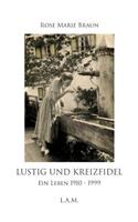 Lustig und kreizfidel