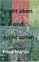 nicht oben und nicht unten: (German)
