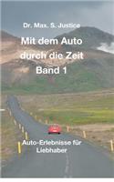 Mit dem Auto durch die Zeit Band 1