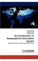 Introduction To Geographical Information System