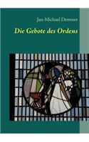 Die Gebote des Ordens