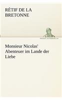 Monsieur Nicolas' Abenteuer im Lande der Liebe