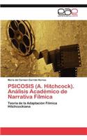 PSICOSIS (A. Hitchcock). Análisis Académico de Narrativa Fílmica