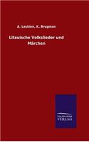 Litauische Volkslieder und Märchen